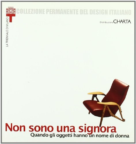 Non sono una signora. Quando gli oggetti hanno un nome …