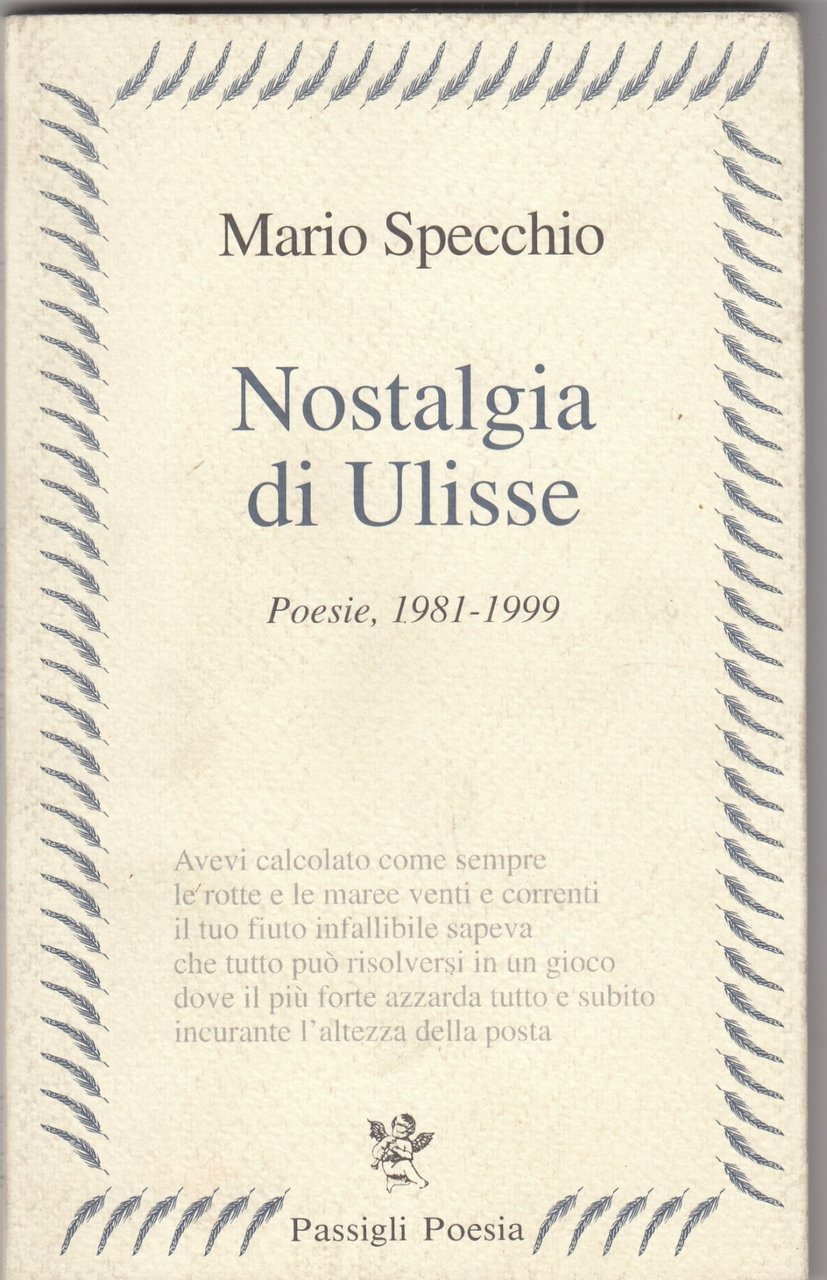 Nostalgia di Ulisse. Poesie (1981-1999)