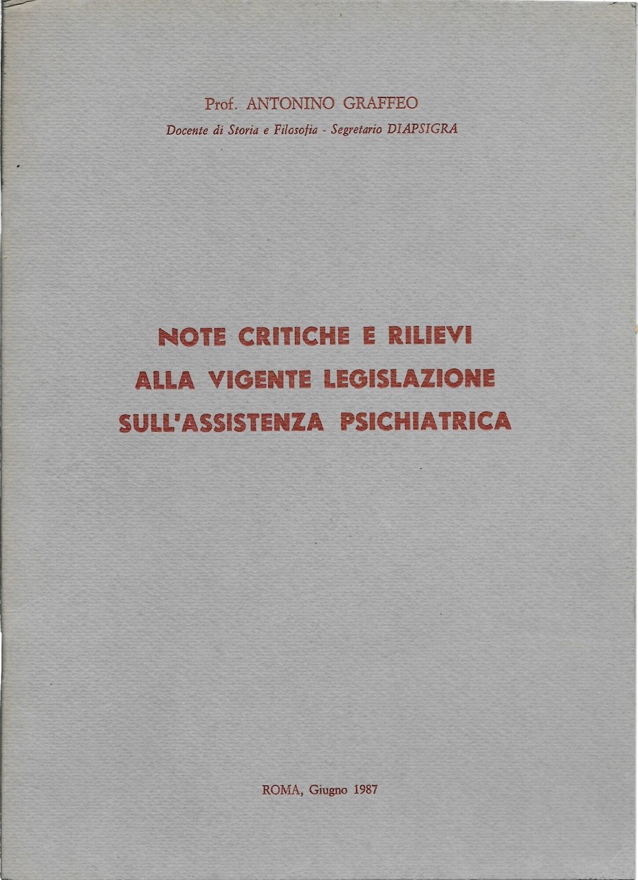 NOTE CRITICHE E RILIEVI ALLA VIGENTE LEGISLAZIONE SULL ' ASSISTENZA …