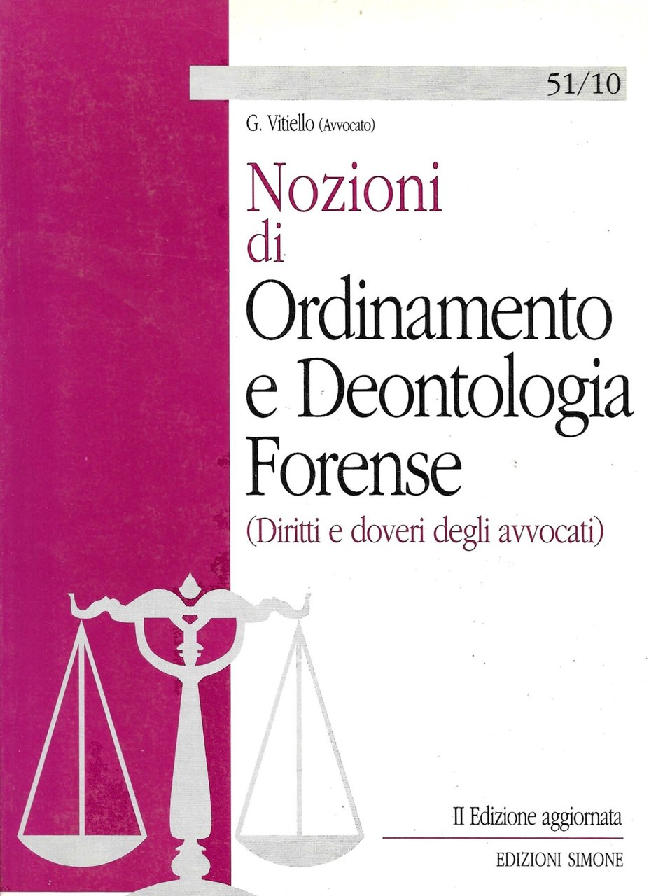 Nozioni di : Ordinamento e Deontologia forense ( Diritti e …