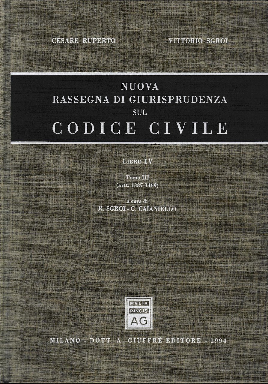 Nuova rassegna di giurisprudenza sul Codice civile. Artt. 1387-1469 (Vol. … | Immagine principale