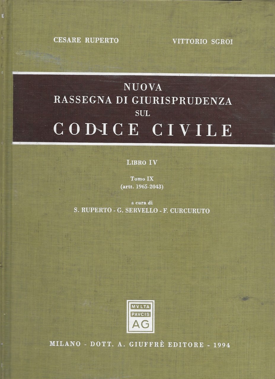 Nuova rassegna di giurisprudenza sul Codice civile. Artt. 1965-2043 Libro …