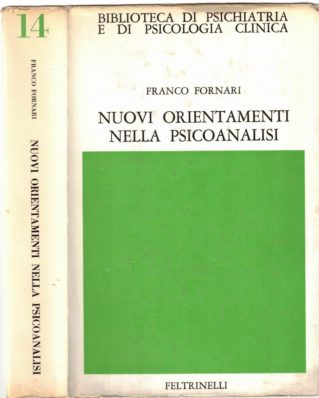 Nuovi orientamenti nella psicoanalisi.