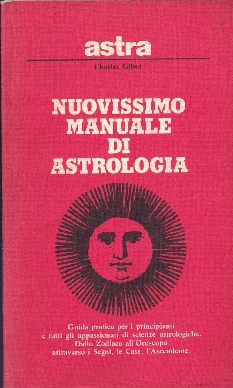 NUOVISSIMO MANUALE DI ASTROLOGIA