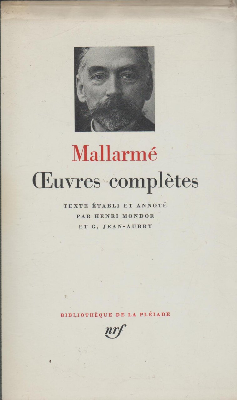 Oeuvres Completes (Bibliographie De La Pleiade) by Stephane Mallarme (1945-12-01)