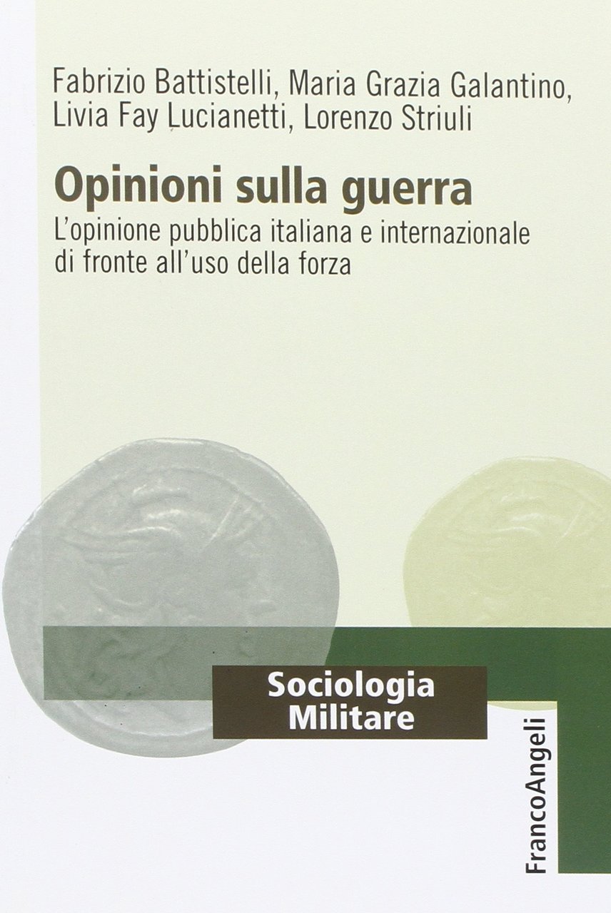 Opinioni sulla guerra. L'opinione pubblica italiana e internazionale di fronte … | Immagine principale