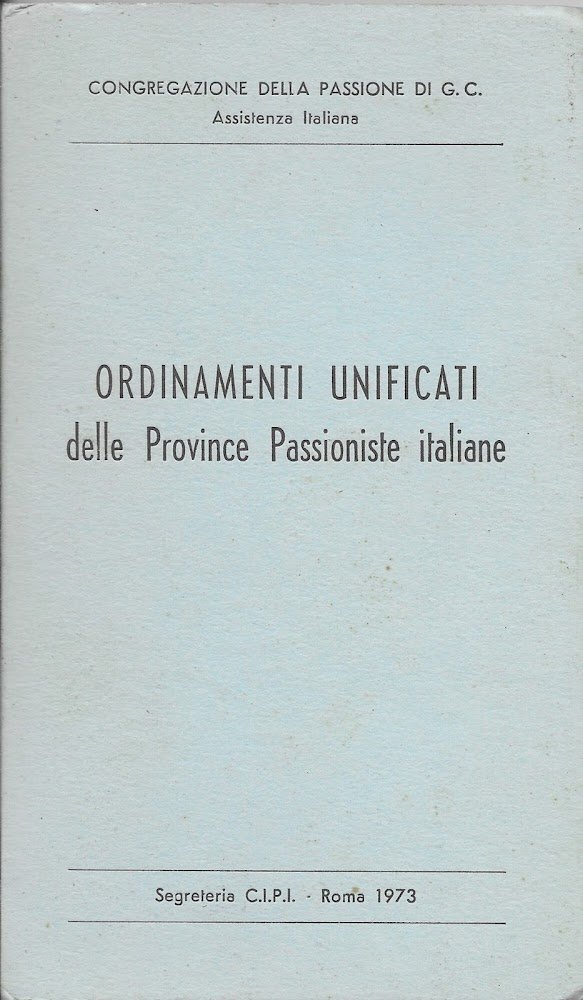 ORDINAMENTI UNIFICATI DELLE PROVINCE PASSIONISTE ITALIANE