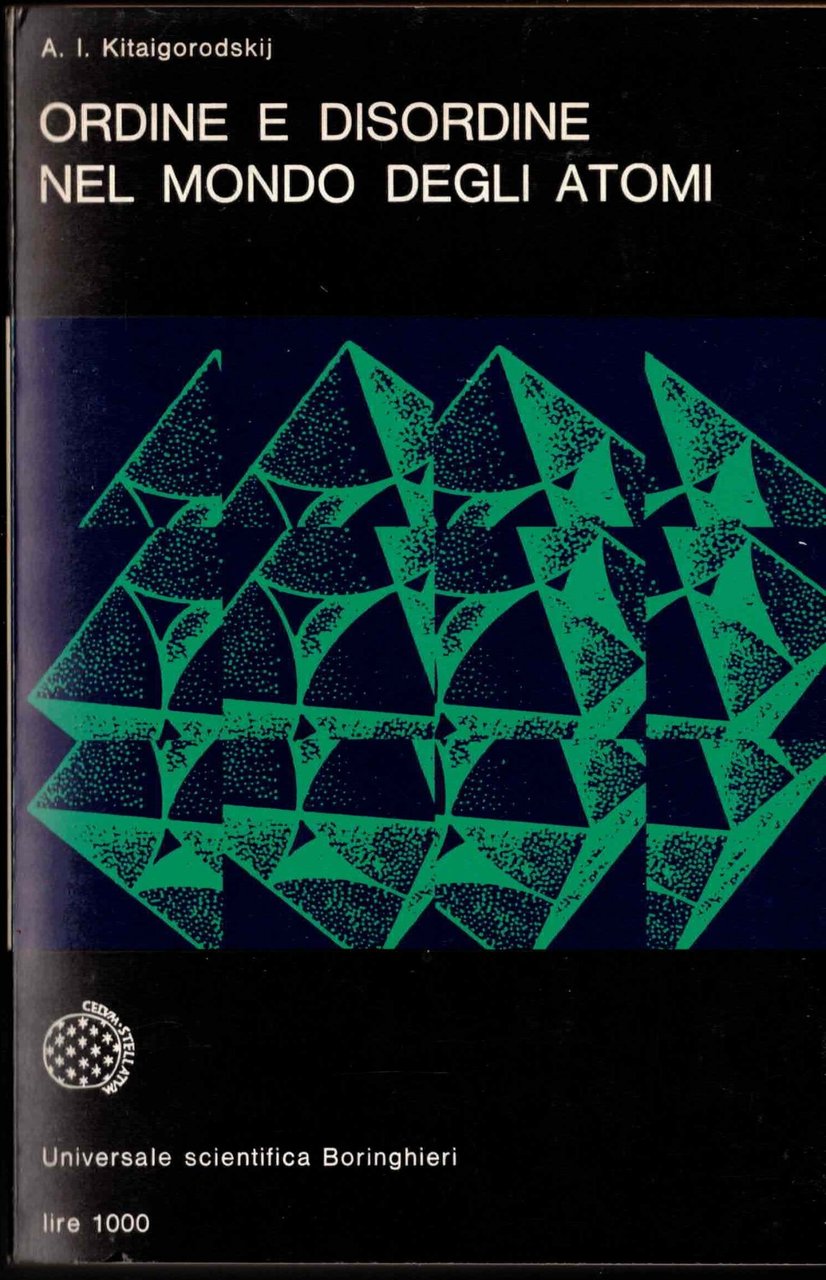 Ordine E Disordine Nel Mondo Degli Atomi.