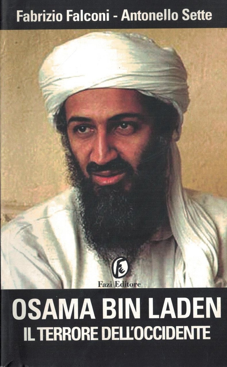 OSAMA BIN LADEN – Il terrore dell'occidente