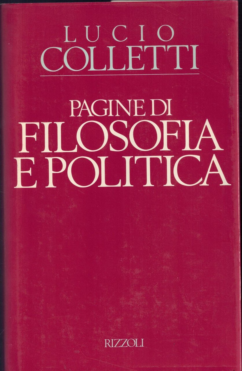 Pagine di filosofia e politica (1978-1988)