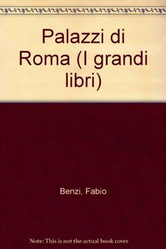 Palazzi di Roma. Ediz. illustrata