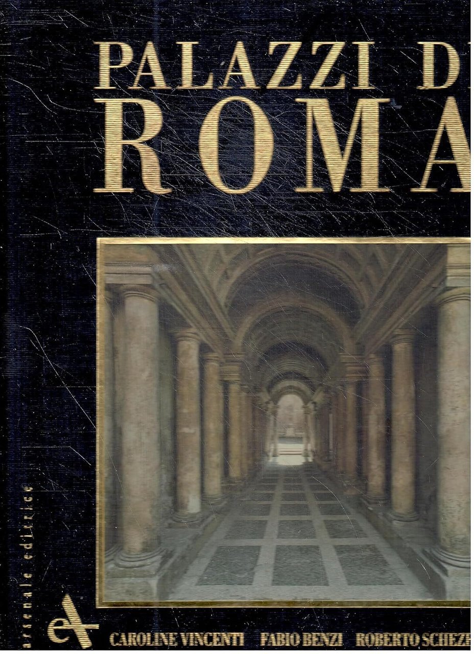 Palazzi di Roma. Ediz. illustrata