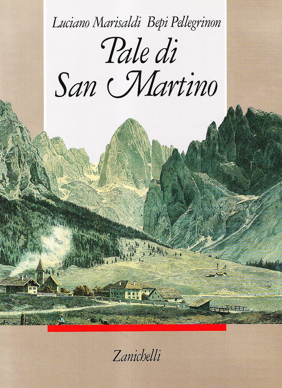 Pale di S. Martino. Montagne, viaggiatori, alpinisti. In cofanetto | Immagine principale