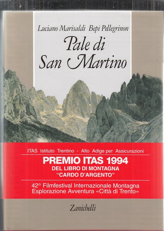 Pale di S. Martino. Montagne, viaggiatori, alpinisti. In cofanetto | Immagine Gallery 2