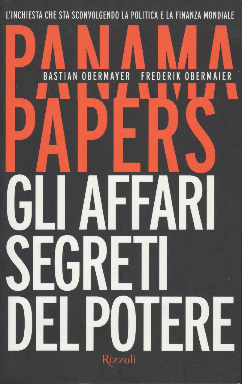 Panama papers : gli affari segreti del potere