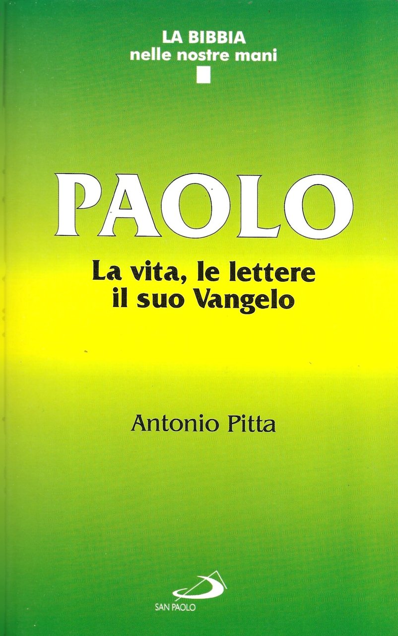 Paolo. La vita, le lettere, il suo vangelo | Immagine principale