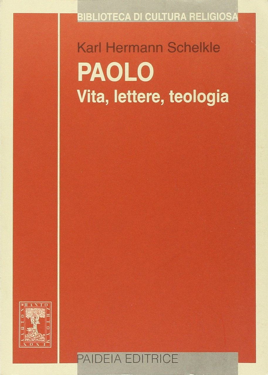 Paolo. Vita, lettere, teologia | Immagine principale