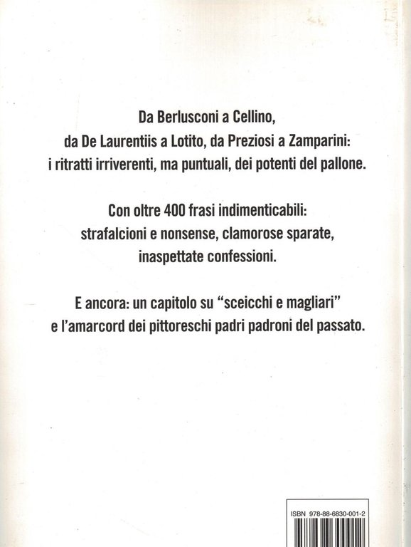 Papaveri e papere. Prodezze e nefandezze dei presidenti del calcio