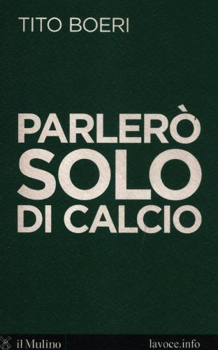 Parlerò solo di calcio