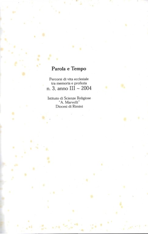 PAROLA E TEMPO - Le vie della rivelazione di Dio, …