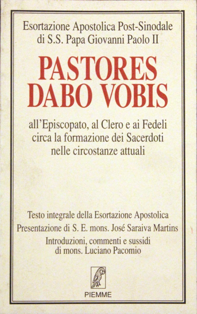 Pastores dabo vobis. Esortazione apostolica post sinodale