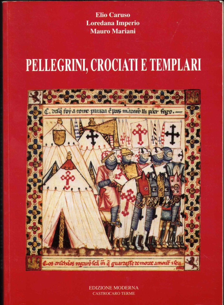 Pellegrini, crociati e templari [Edizione 1994] | Immagine principale