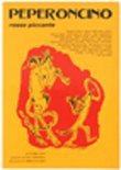 PEPERONCINO ROSSO PICCANTE. Prefazione di Luigi Veronelli