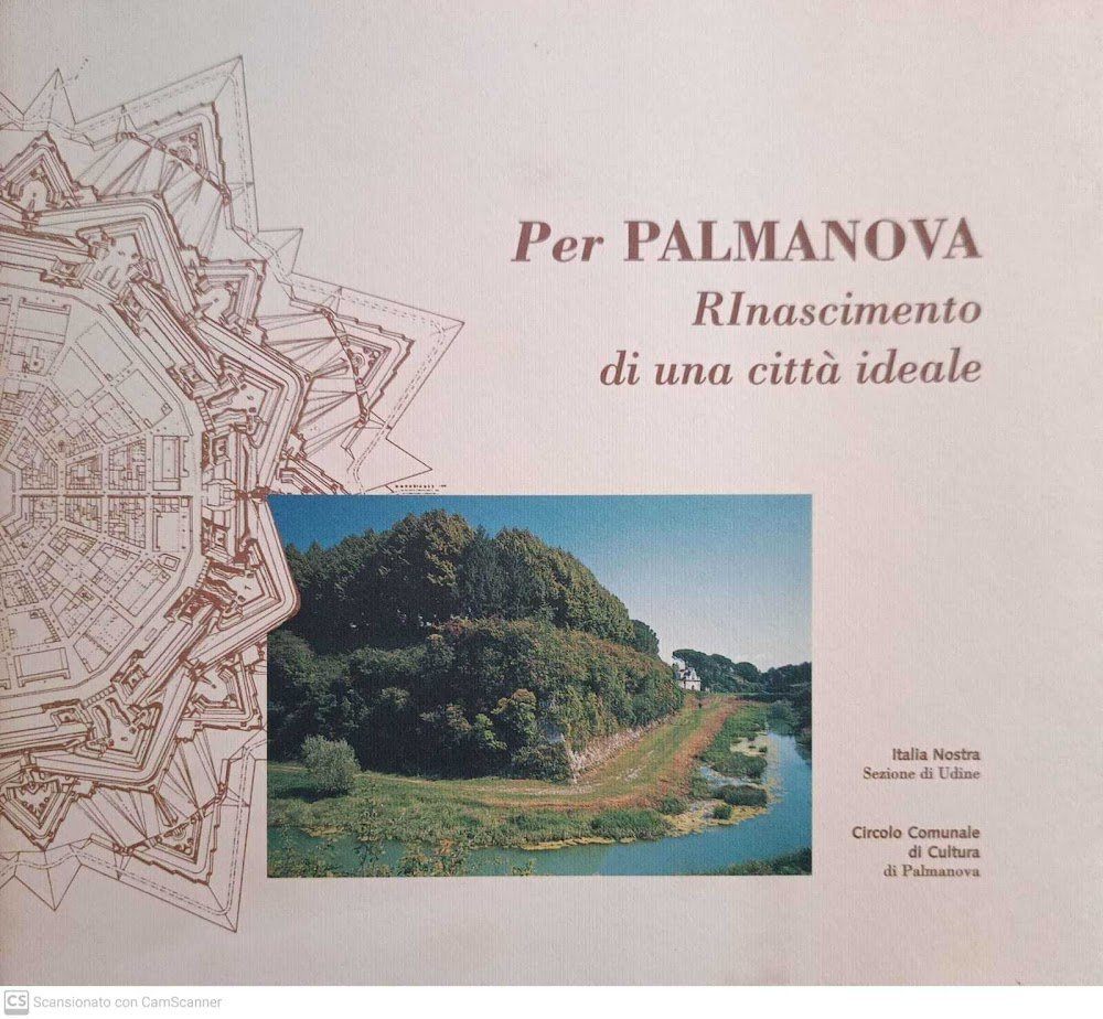 Per PALMANOVA, RInascimento di una città ideale