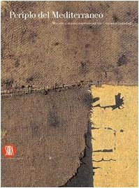 Periplo del Mediterraneo. Maestri e nuove espressioni tra Genova e …