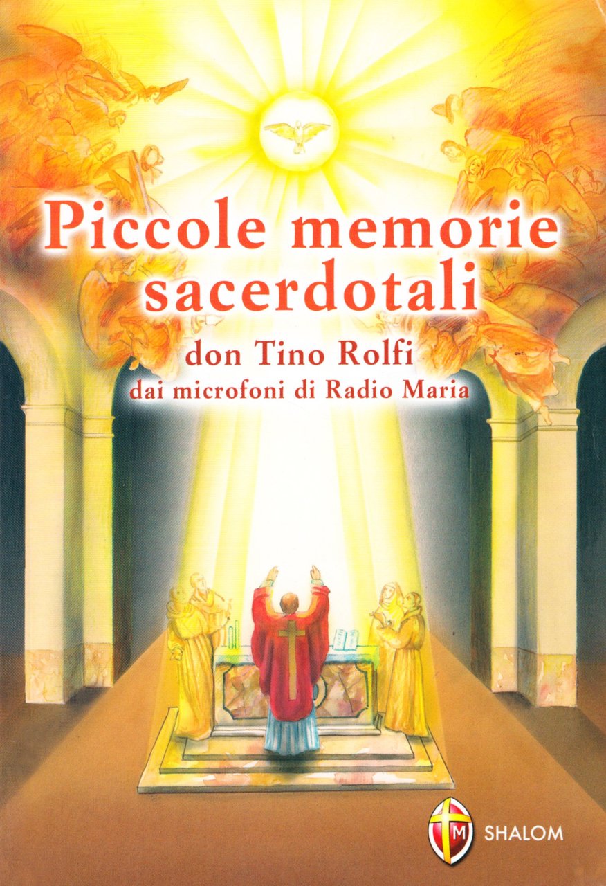 Piccole memorie sacerdotali. Don Tino Rolfi dai microfoni di Radio …