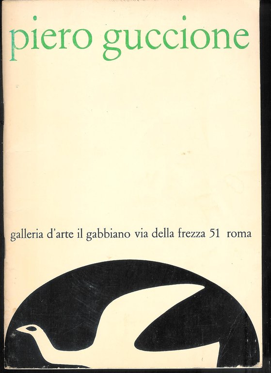 Piero Guccione Mostra dal16.12.74  al  16.01.1975  Galleria d'arte " Il Gabbiano "