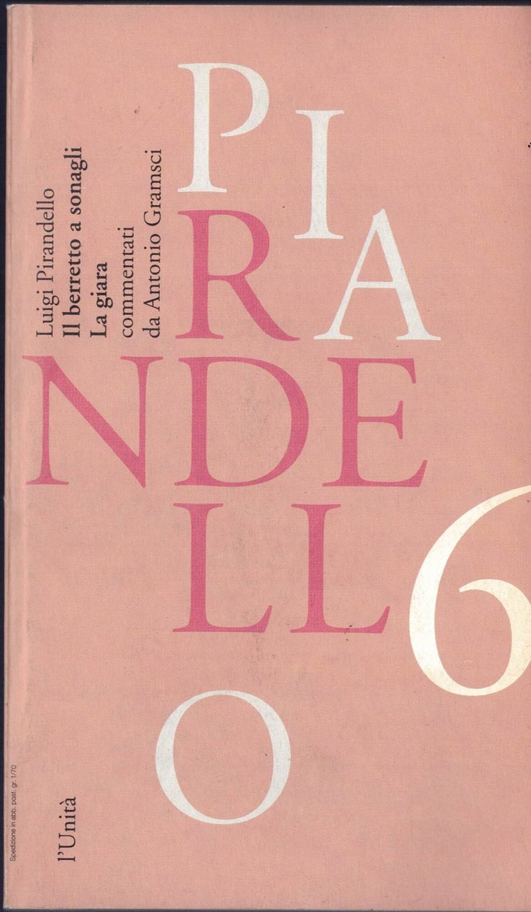 Pirandello 6. Il berretto a sonagli. La giara