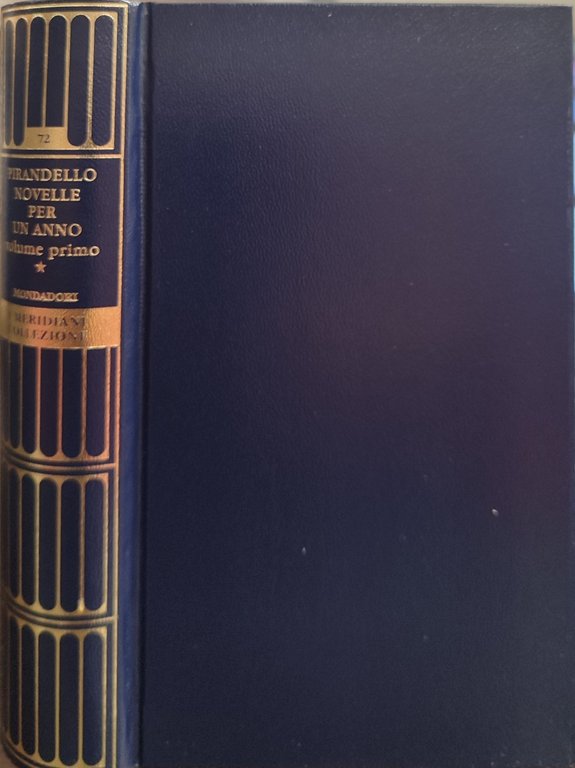 PIRANDELLO NOVELLE PER UN ANNO + TUTTI I ROMANZI 8 … | Immagine Gallery 2