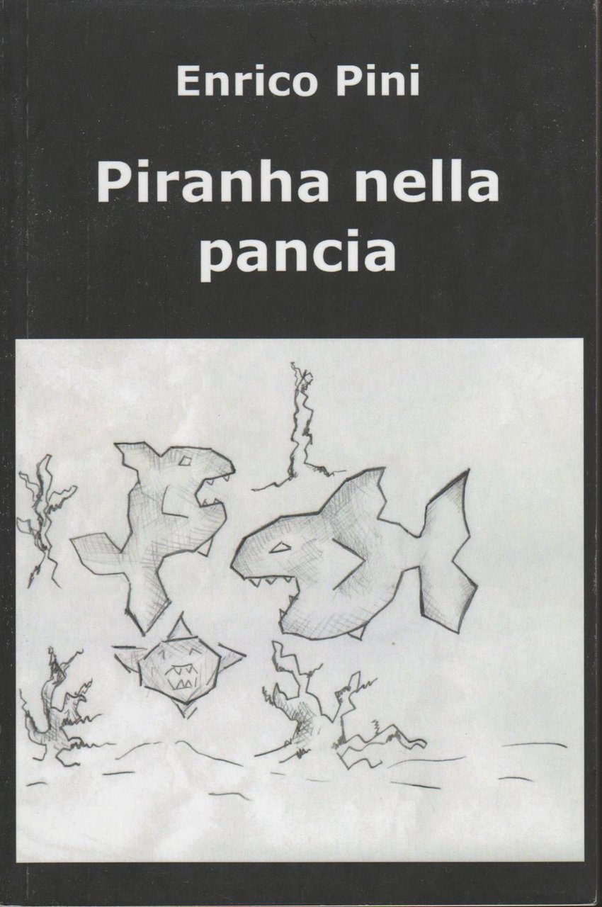 PIRANHA NELLA PANCIA