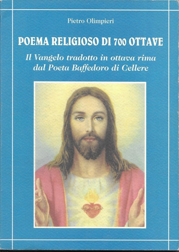 POEMA RELIGIOSO DI 700 OTTAVE