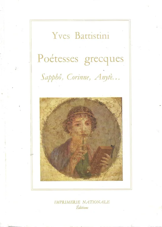 Poétesses grecques: Sapphô, Corinne, Anytè...