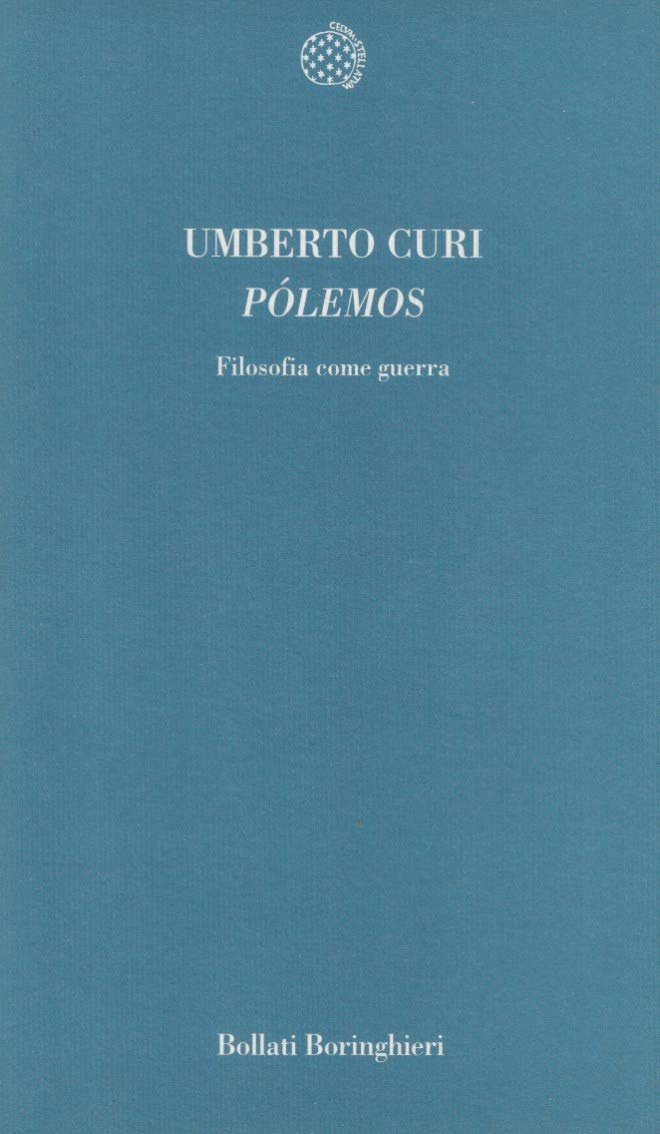 Pólemos. Filosofia come guerra