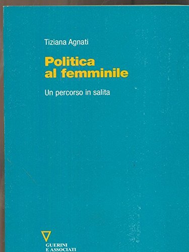 Politica al femminile. Un percorso in salita