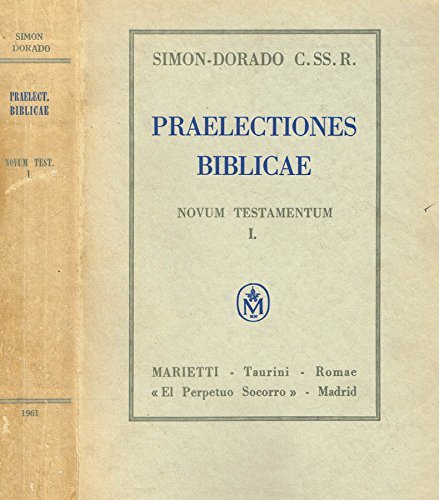 PRAELECTIONES BIBLICAE. Novum testamentum vol.i.