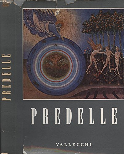 Predelle. Dal '200 al '500.