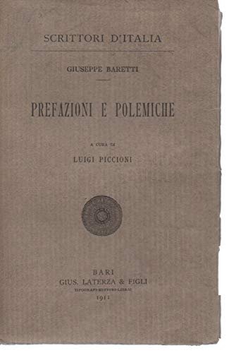 Prefazioni e polemiche. A cura di Luigi Piccioni