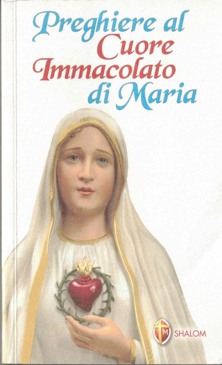 Preghiere al cuore immacolato di Maria
