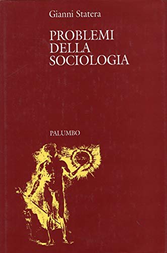 Problemi della sociologia.
