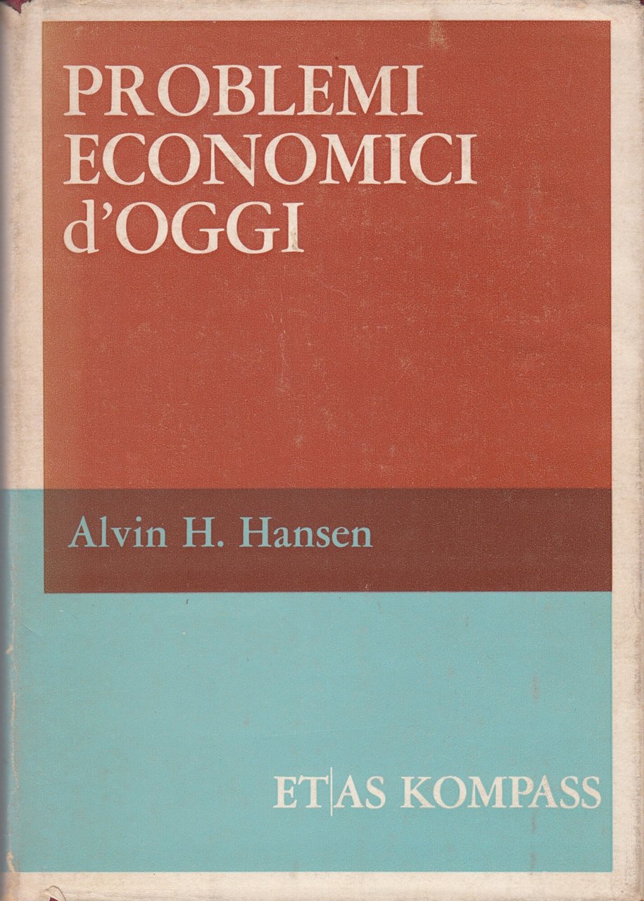 PROBLEMI ECONOMICI D'OGGI