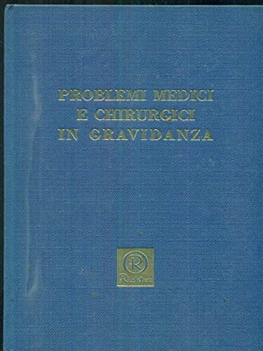 Problemi medici e chirurgici in gravidanza - supplemento al n …