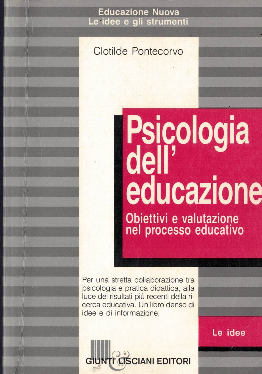 Psicologia dell'educazione. Obiettivi e valutazione nel processo educativo