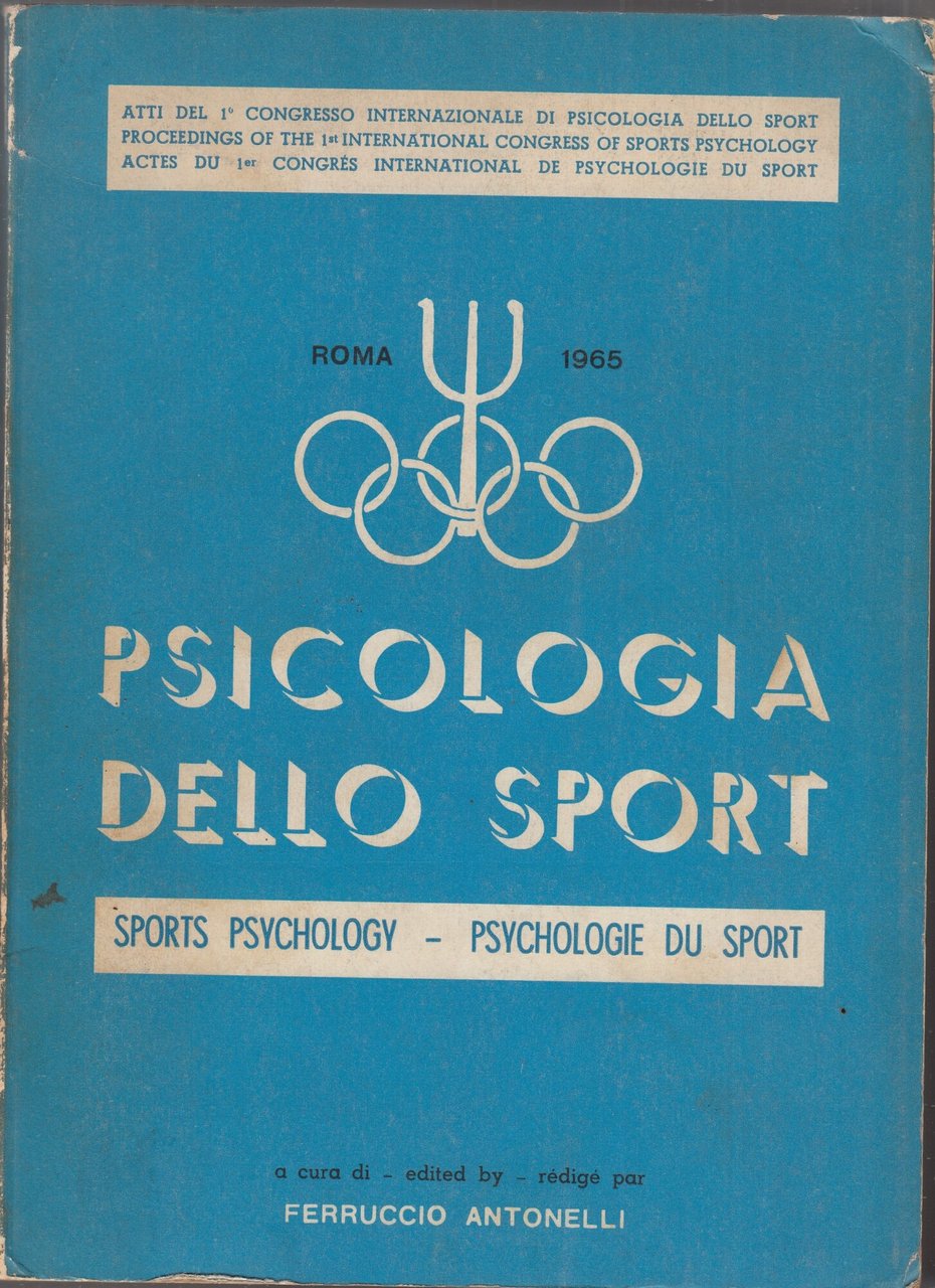 Psicologia dello sport-Sport pycology-Psycologie du sport.