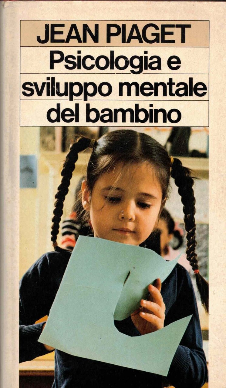 Psicologia e sviluppo mentale del bambino