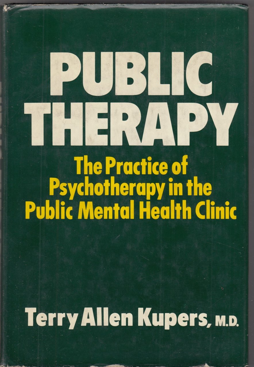 Public Therapy: The Practice of Psychotherapy in the Public Mental …