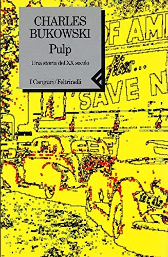 Pulp. Una storia del XX secolo